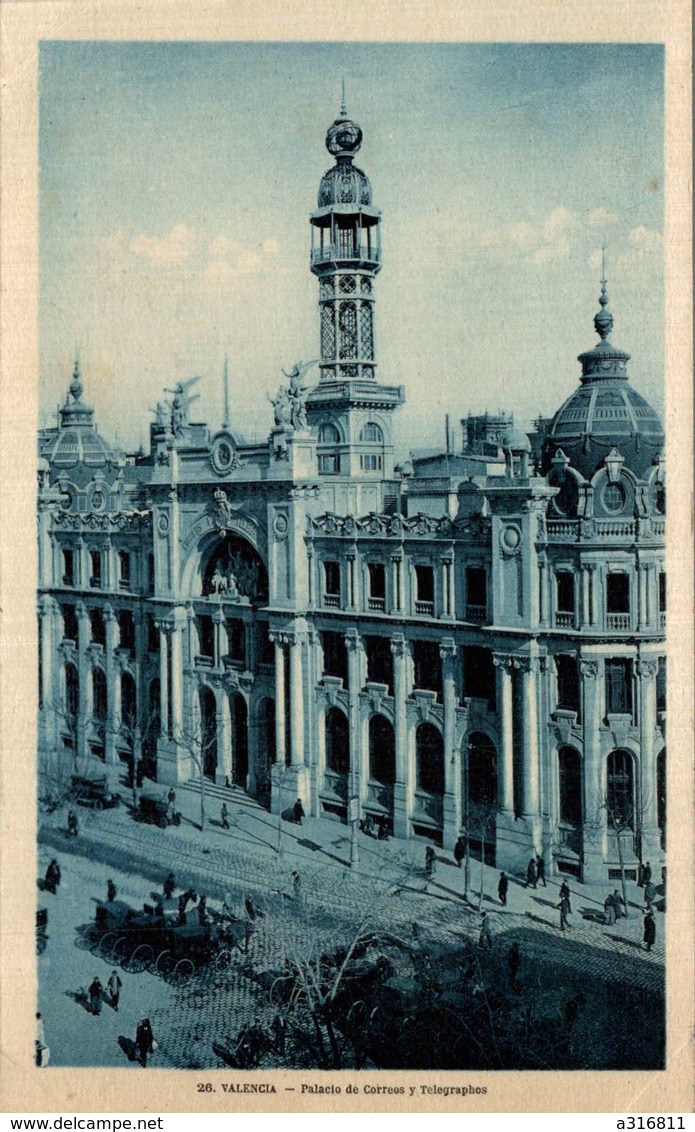 VALENCIA  PALACIO DE CORREOS Y TELEGRAPHOS - Valencia