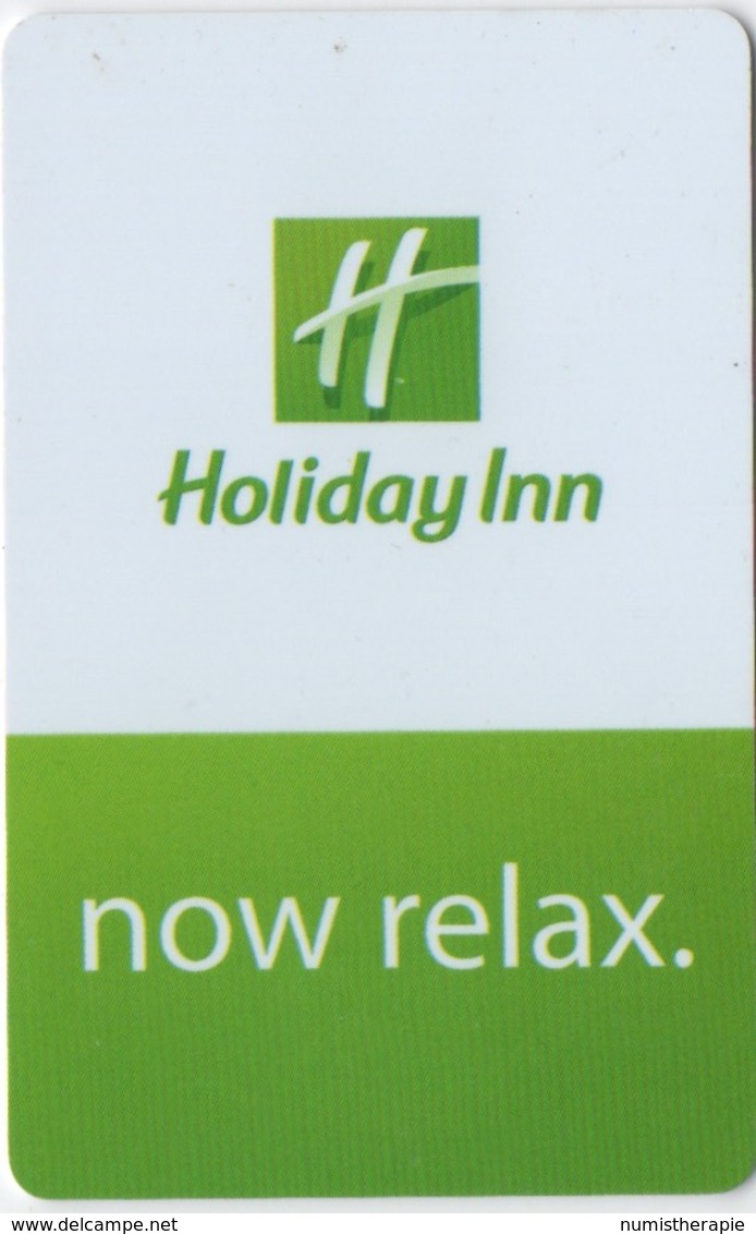 Carte Clé Hôtel : Holiday Inn : Now Relax. - Cartes D'hotel