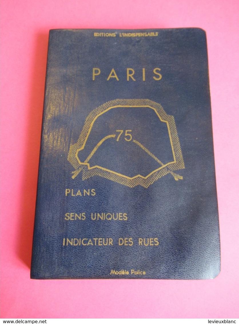 Guide Plan De PARIS Ancien/ Editions L'Indispensable/ Indicateur Des Rues De Paris/Lignes De Métro/1962       PGC314 - Karten/Atlanten