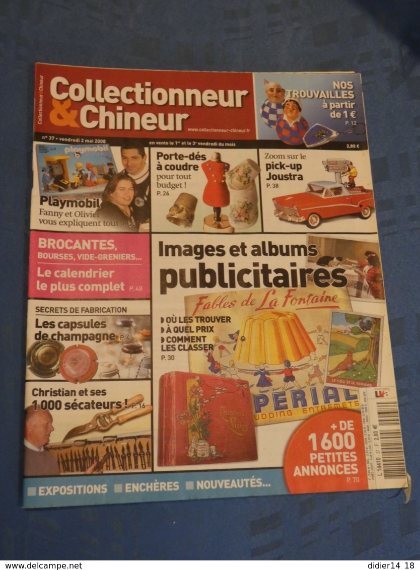 COLLECTIONNEUR & CHINEUR. N°37. 2/5/2008. PLAYMOBIL. JOUSTRA. CAPSULES CHAMPAGNE. DES A COUDRE. SECATEURS. - 1950 - Heute