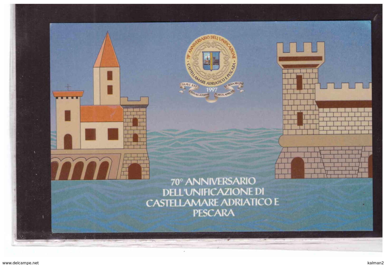 TEM11194   -   PESCARA  12.1.1997    /    70° ANN. UNIFICAZIONE CASTELLAMARE ADRIATICO E PESCARA - Non Classificati