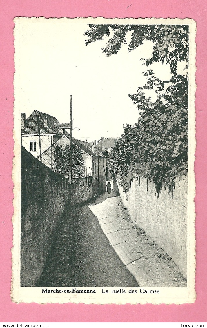 C.P. Marche-en-Famenne  =  La  Ruelle  Des  CARMES - Marche-en-Famenne