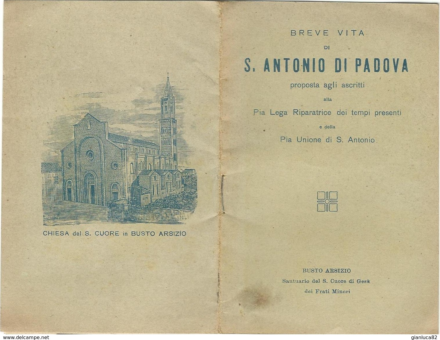 Libretto Breve Vita S. Antonio Di Padova Pia Lega Riparatrice S. Cuore Gesù Busto Arsizio (71) Come Da Foto  14,5 X 9,6 - Libri Antichi