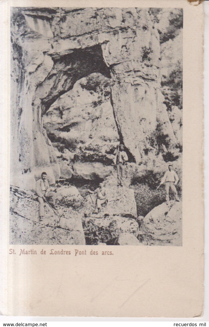 Saint Martin De Londres Pont Des Arcs   1909 - Montpellier