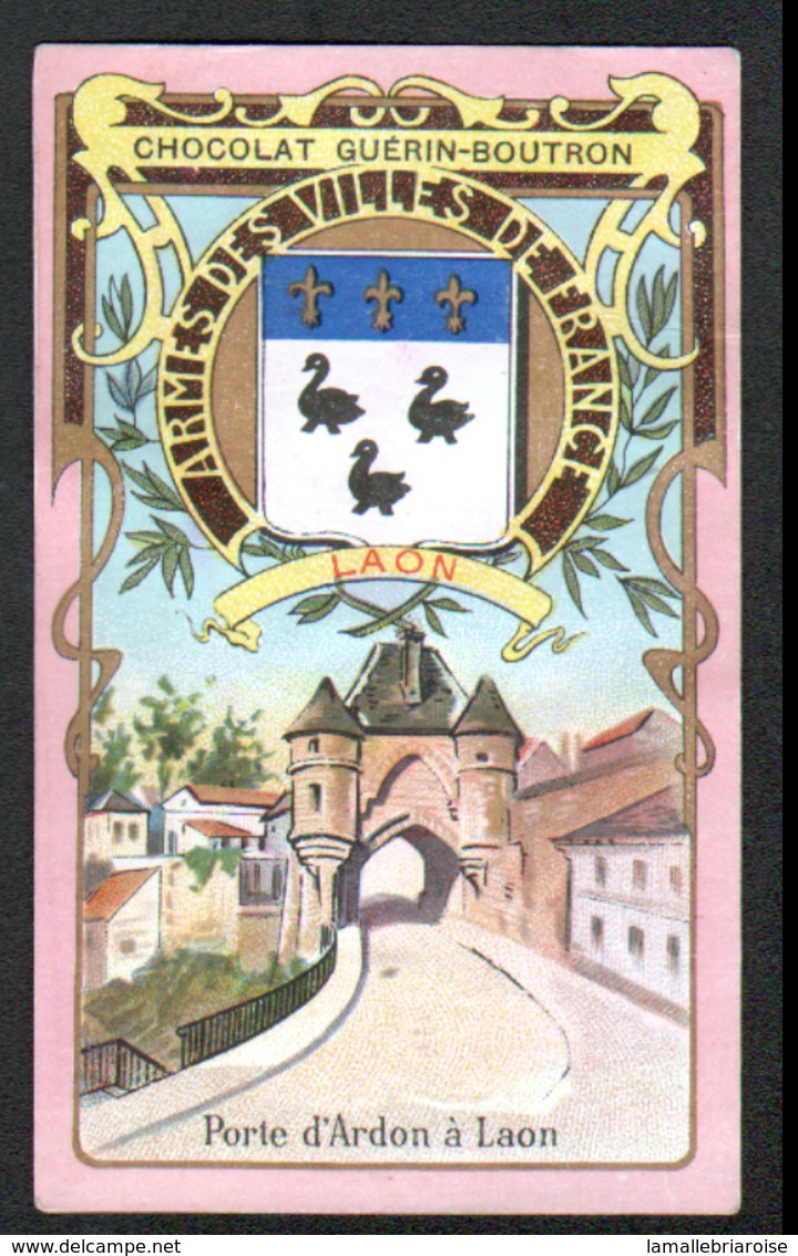 CHROMO Guerin Boutron, Armes Des Villes Francaises, Heraldique, Porte D'Ardon A Laon - Guérin-Boutron