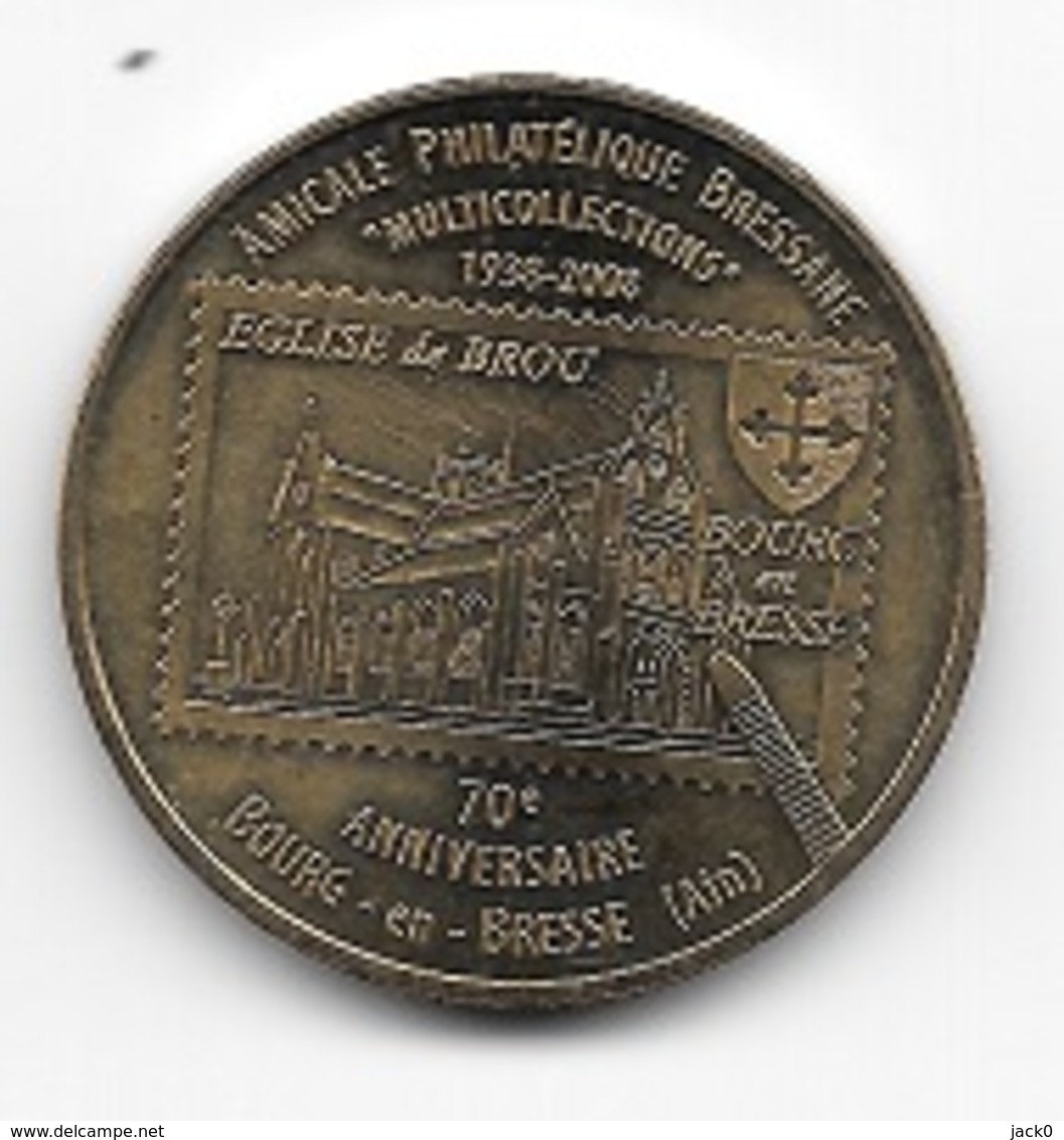 Médaille Touristique,Monnaie De Paris 2008, Ville  BOURG  EN  BRESSE, AMICALE PHILATÉLIQUE BRESSANE  ( 01 ) Recto  Verso - 2008