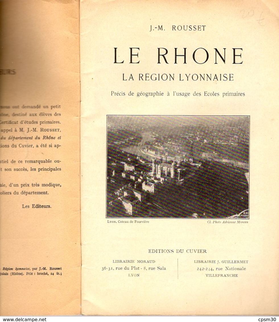 Livre - Le Rhone, La Région Lyonnaise, Géographie à L'usage écoles Primaires, 1930/40, 56 Pages - Rhône-Alpes