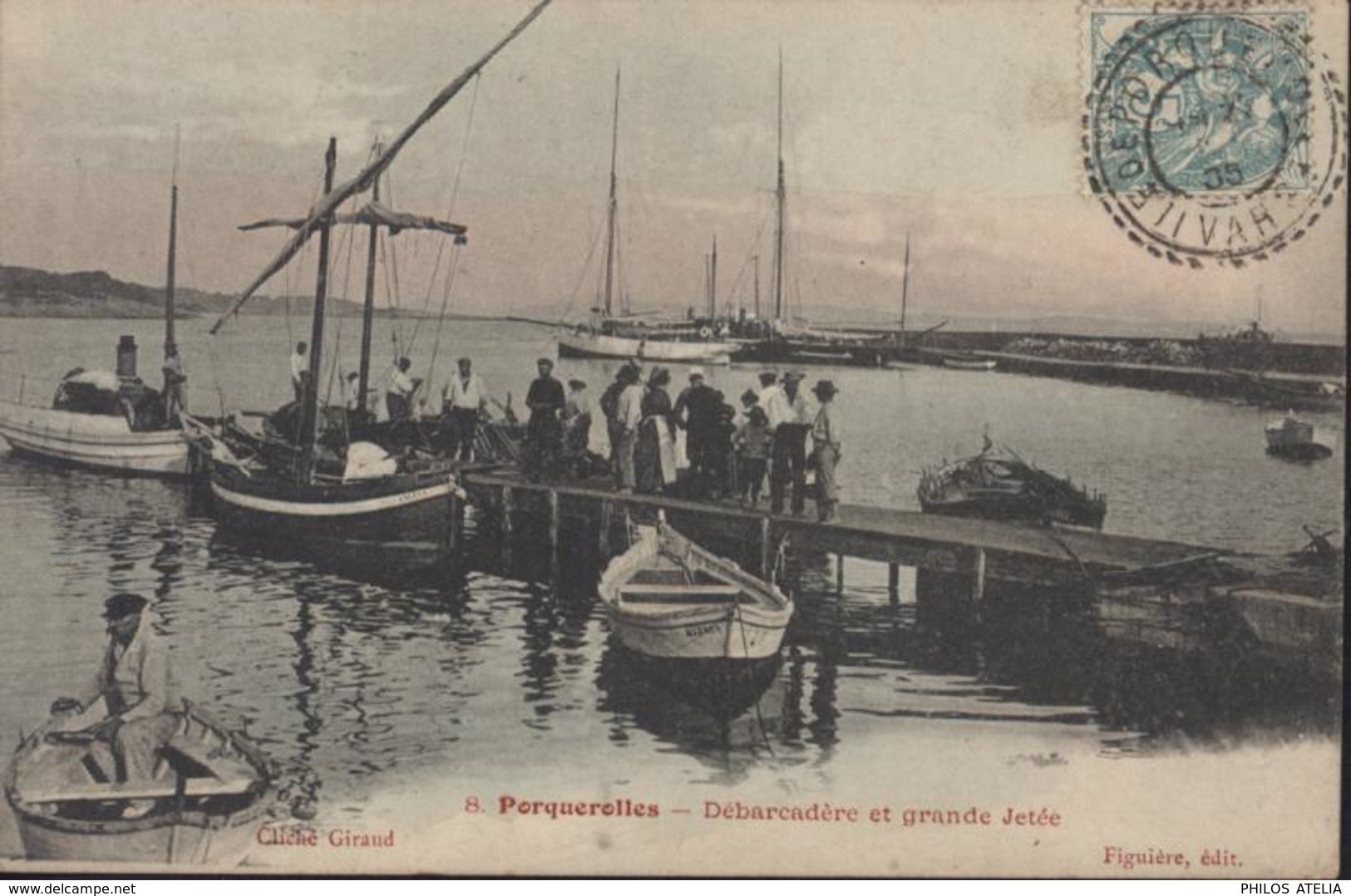 CPA Porquerolles Débarcardère Et Grande Jetée Cliché Giraud Figuière édit Barques CAD Perlé Ile Porquereolles Var 190( - Porquerolles