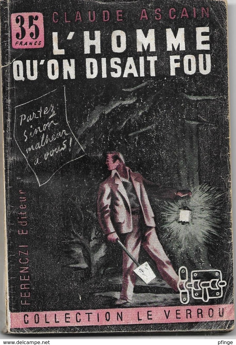 L'homme Qu'on Disait Fou Par Claude Ascain - Le Verrou N°20- Ferenczi - - Ferenczi