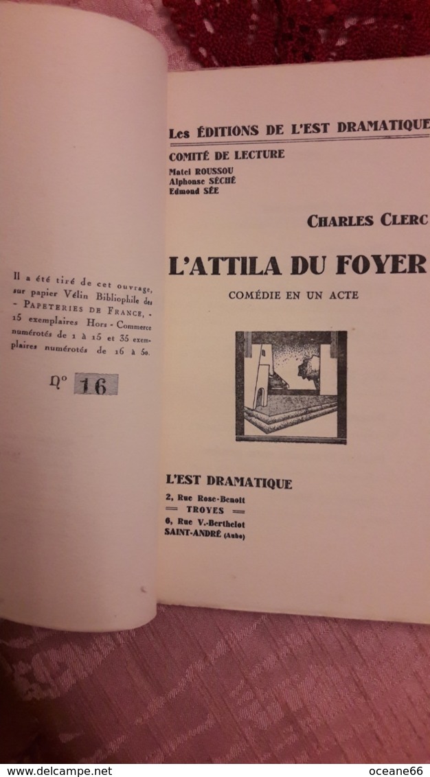 Livre L'Attila Du Foyer (Comédie En Un Acte) De Charles CLERC De 1938 Très Rare - 1901-1940