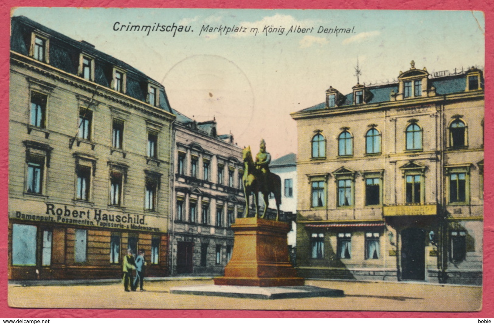 Crimmitschau  Deutschland Sachsen PLZ O-9630 : Marktplatz Mit König A. Denkmal /  Stempel Crimmitschau Krieg 1914 - 18 - Crimmitschau