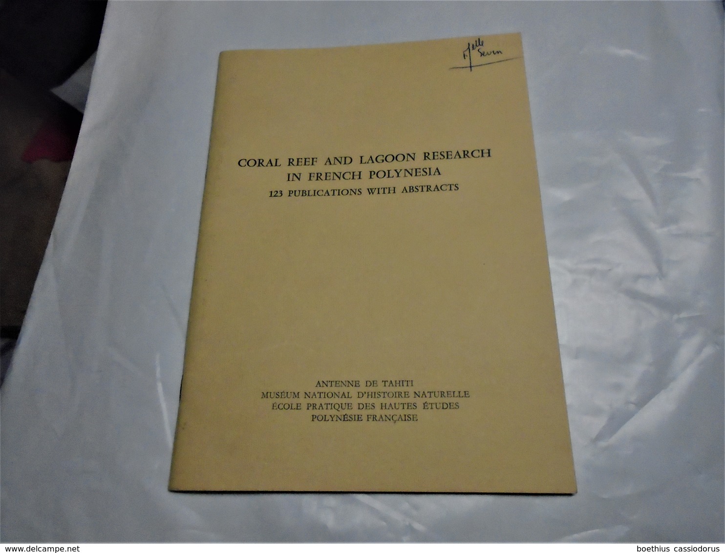 CORAL REEF AND LAGOON RESEARCH IN FRENCH POLYNESIA 123 PUBLICATIONS  WITH ABSTRACTS REVUE ALGOLOGIQUE  FASC HS N° 1 1977 - Outre-Mer