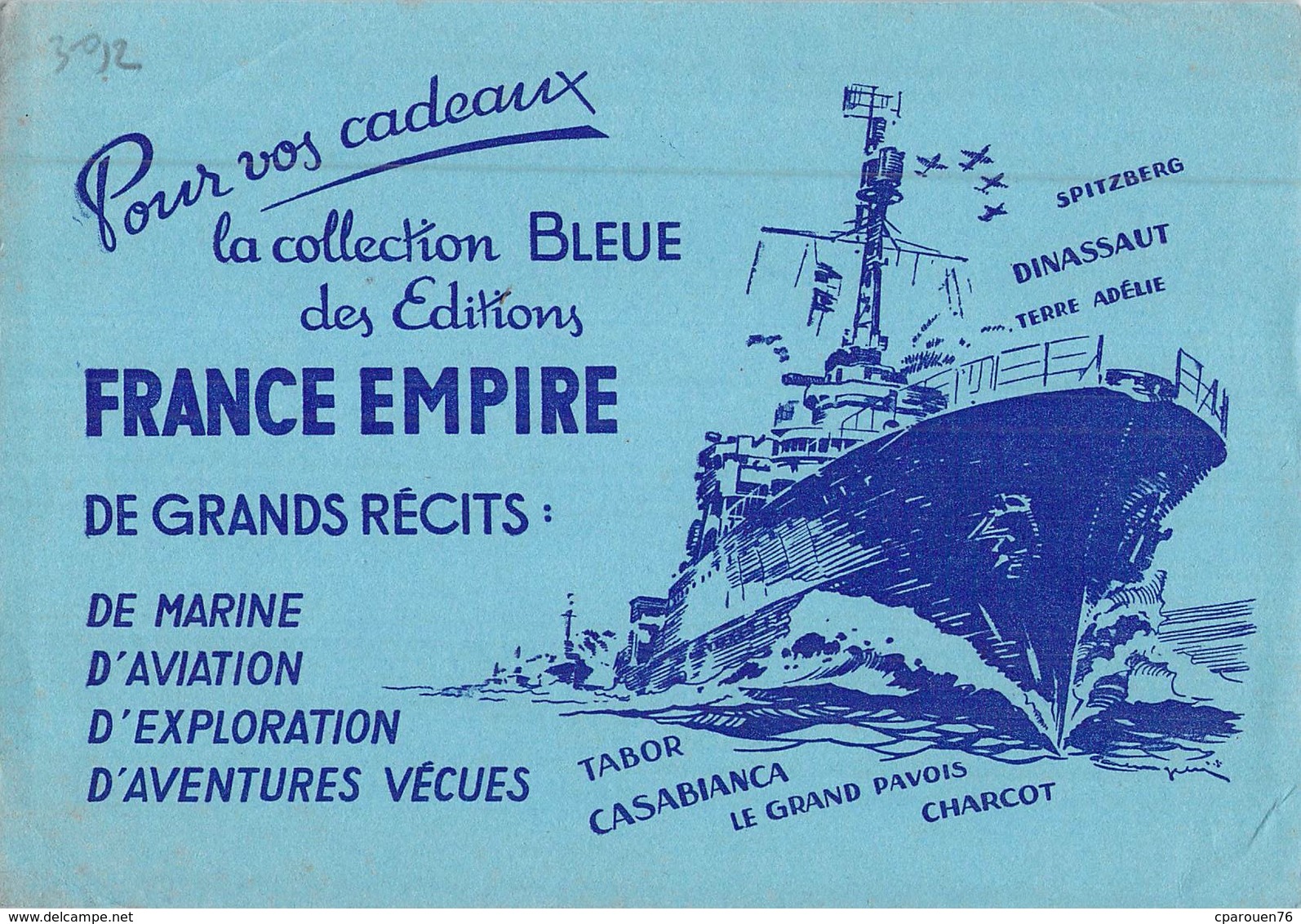 Ancien Buvard Collection BLEUE EDITION FRANCE EMPIRE MARINE AVIATION EXPLORATION TABOR CHARCOT CASABIANCA - L