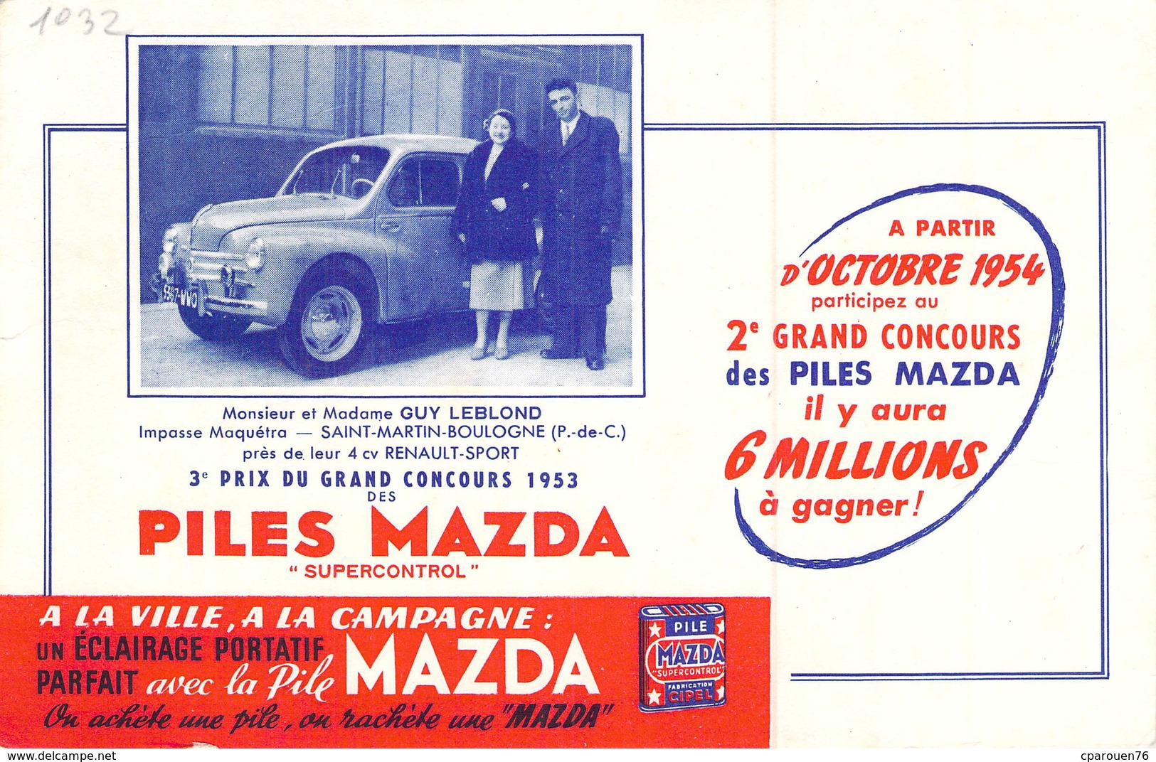 Ancien Buvard Collection PILES MAZDA SUPERCONTROL MR ET MME GUY LEBLOND SAINT MARTIN DE BOULOGNE 4 CV RENULT SPORT 1953 - Piles