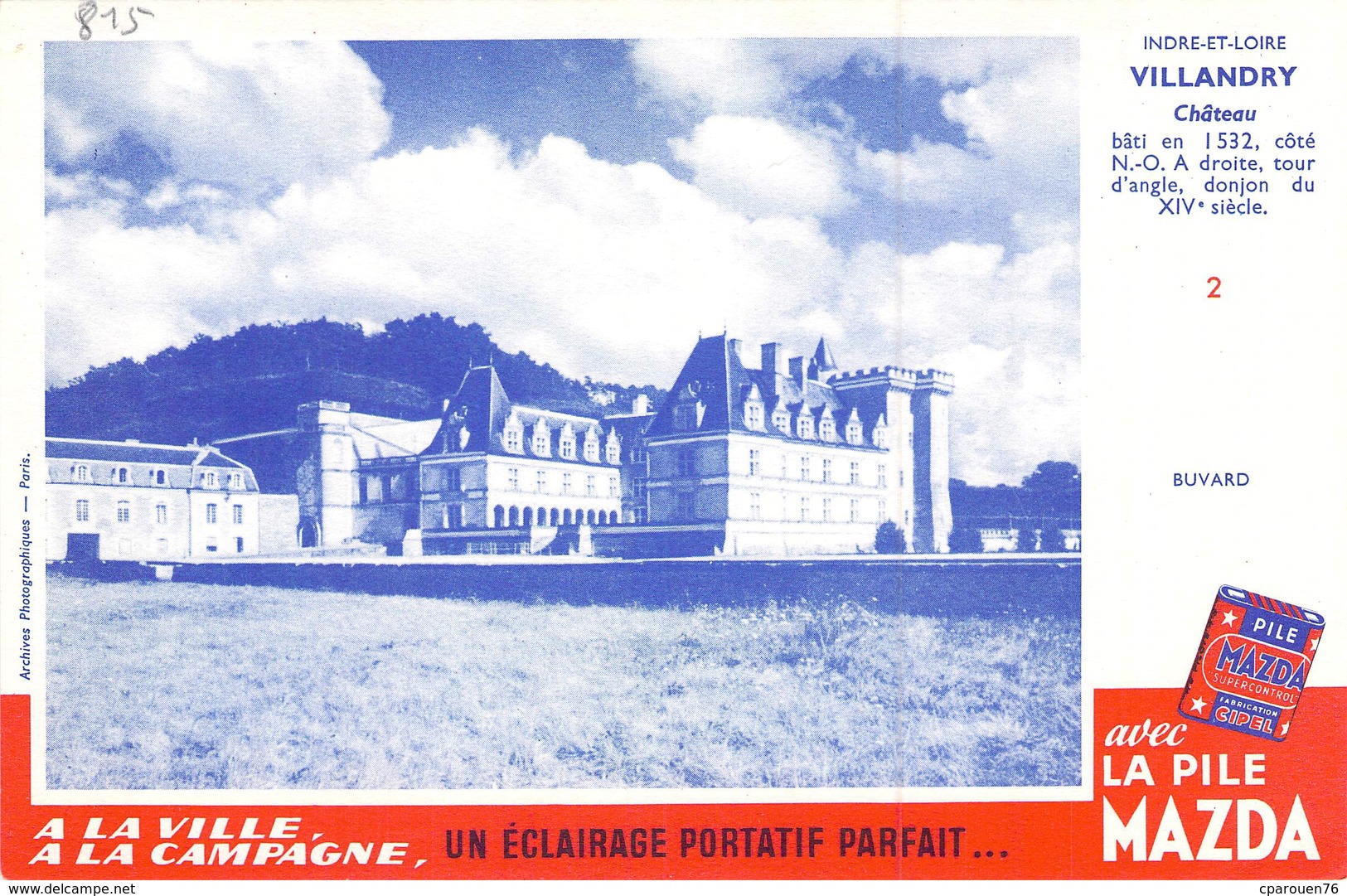 Ancien Buvard Collection PILES MAZDA SUPERCONTROL CHATEAU DE VILLANDRY - Piles