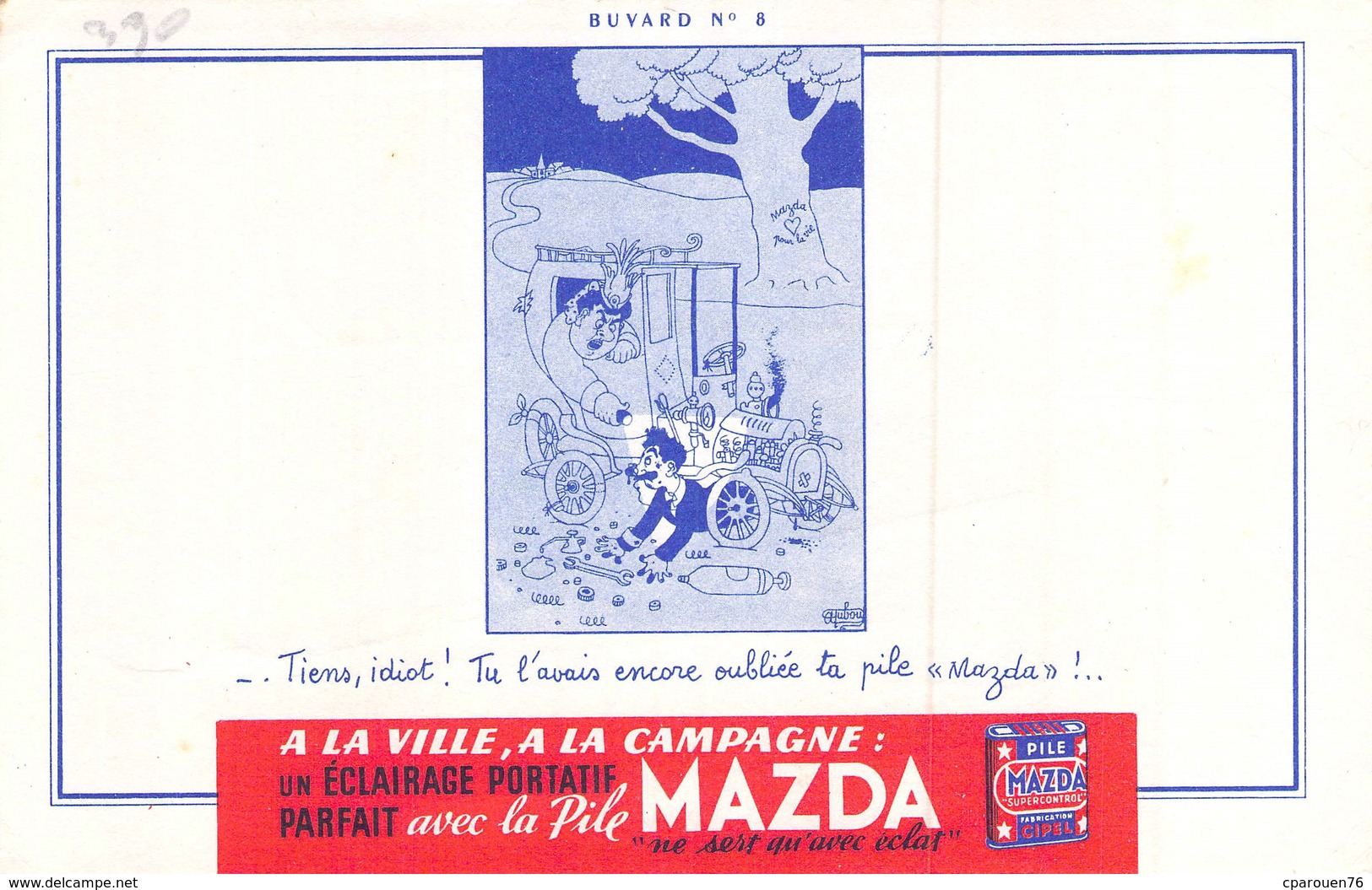 Ancien Buvard Collection PILES MAZDA SUPERCONTRO ILLUSTRE PAR DUBOUT - Accumulators