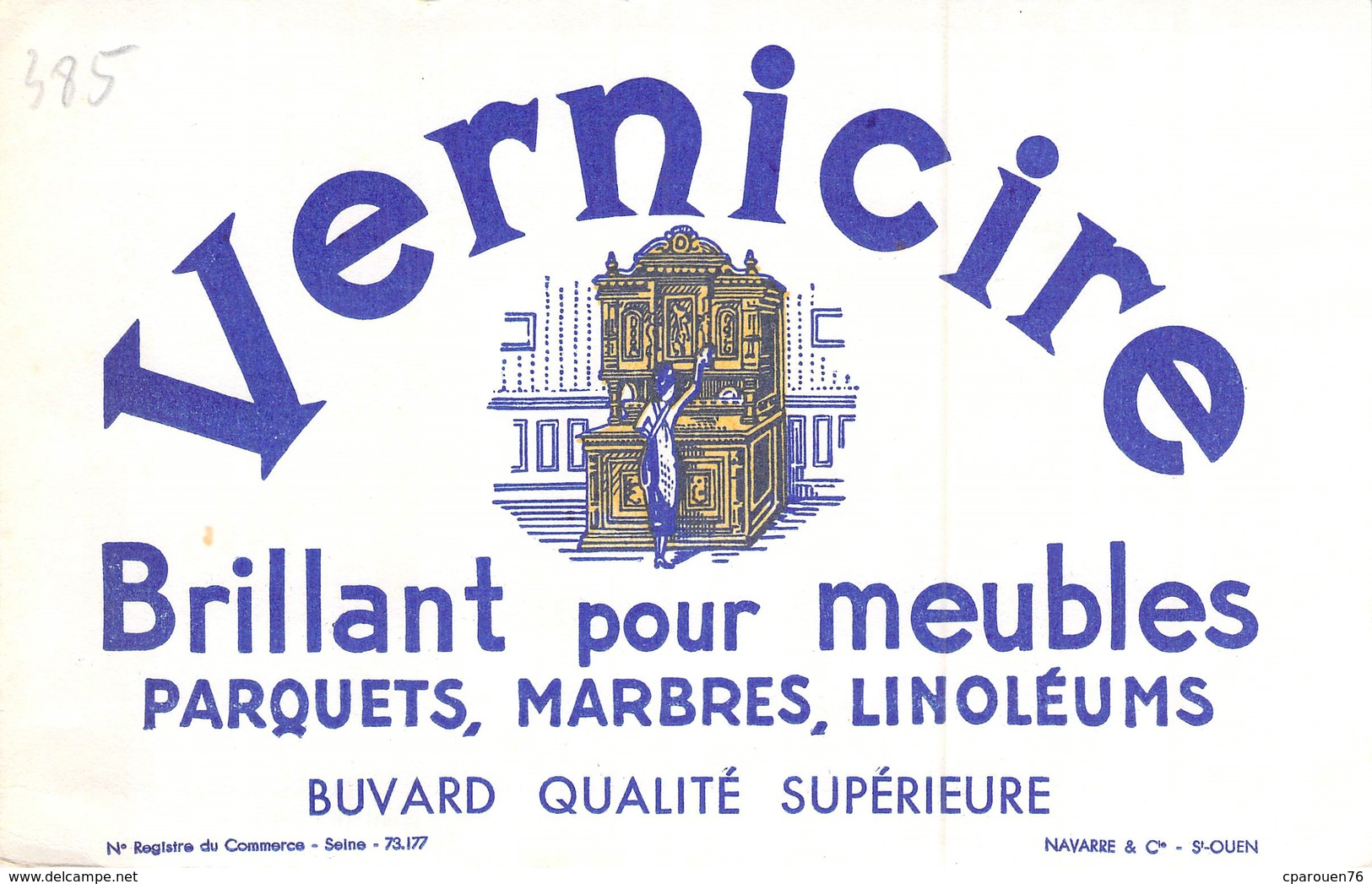 Ancien Buvard Collection VERNICIRE NAVARRE ET CIE SAINT OUEN PARQUETS MARBRES MEUBLES - C