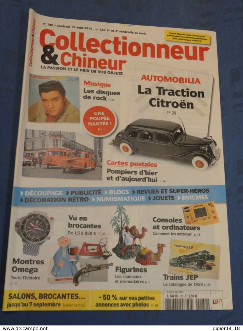 COLLECTIONNEUR & CHINEUR. N°180 15/8/2014. CITROEN TRACTION. CP POMPIERS. MONTRE OMEGA. DISQUES ROCK. - 1950 - Today