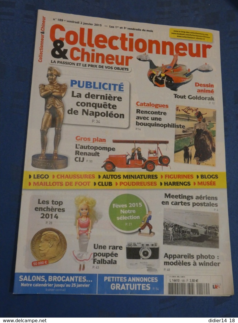 COLLECTIONNEUR & CHINEUR. N°189 2/1/2015.GOLDORAK. FEVE. METTING AERIEN. CHIENS EN CP. NAPOLEON. LEGO. - 1950 - Oggi