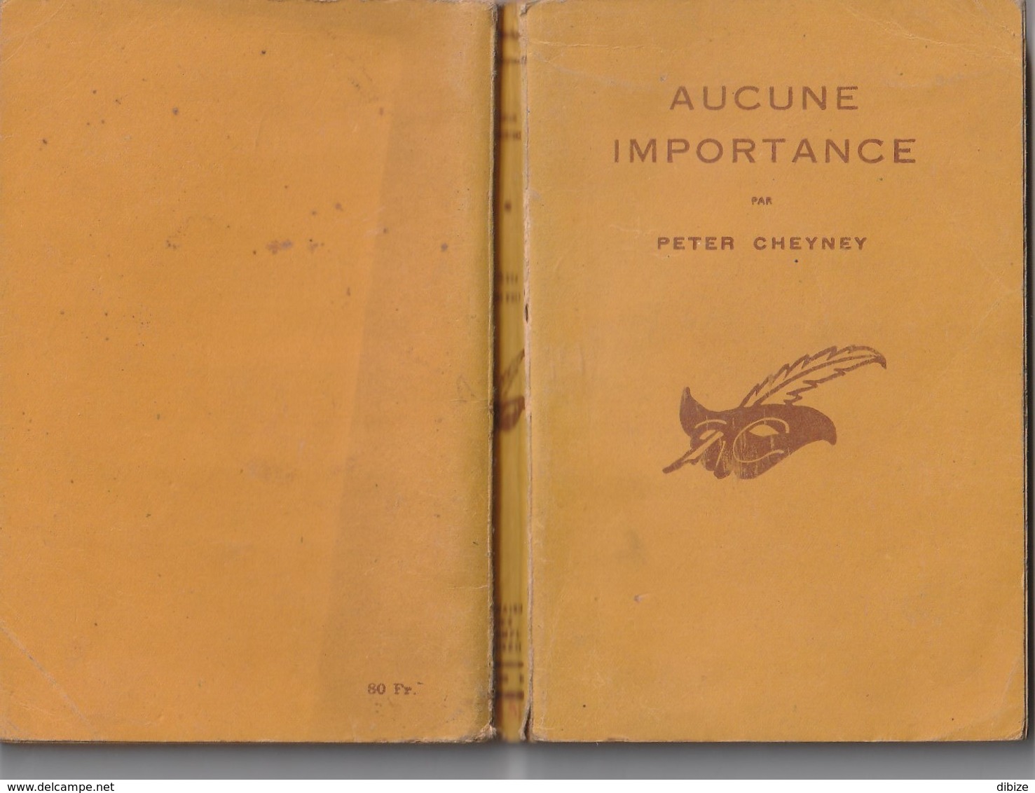 Roman Policier. Peter Cheyney.  Aucune Importance. Le Masque N° 335. 1948. - Le Masque