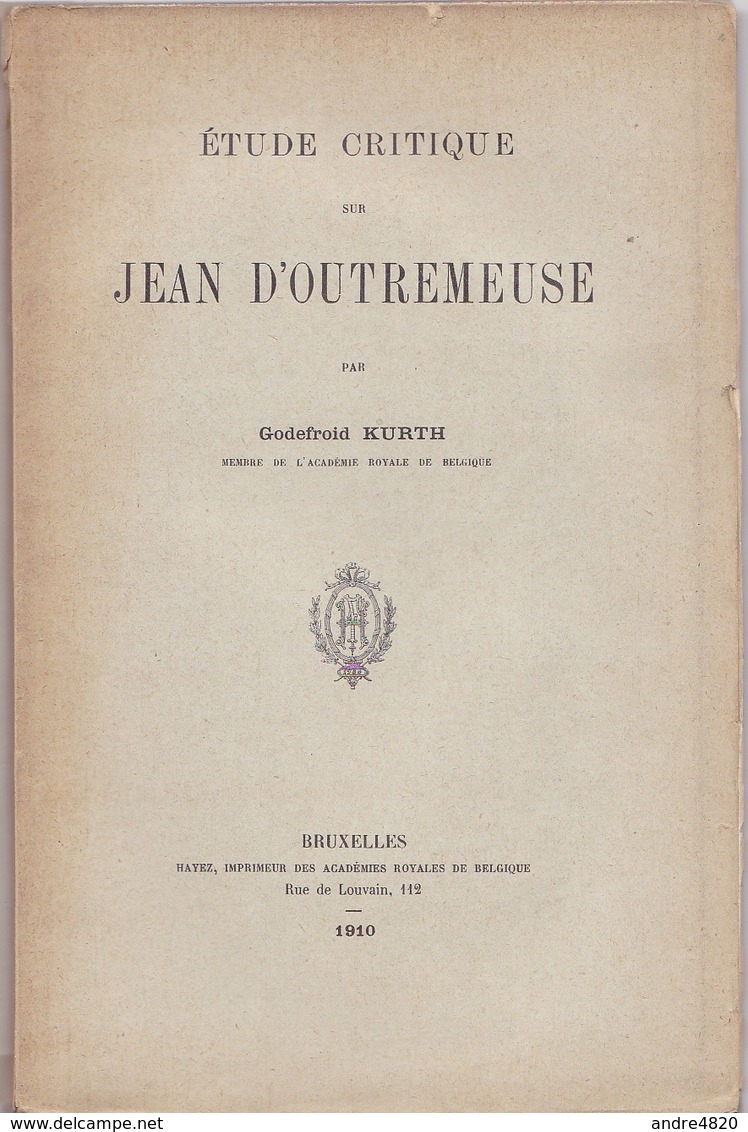 KURTH Godefroid - Etude Critique Sur Jean D'Outremeuse - Belgique