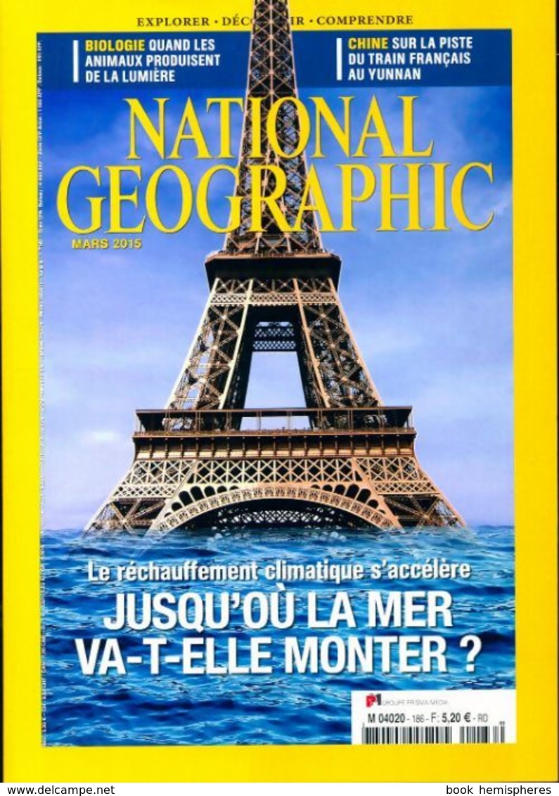 National Geographic N°186 : Jusqu'où La Mer Va-t-elle Monter ? De Collectif (2015) - Unclassified