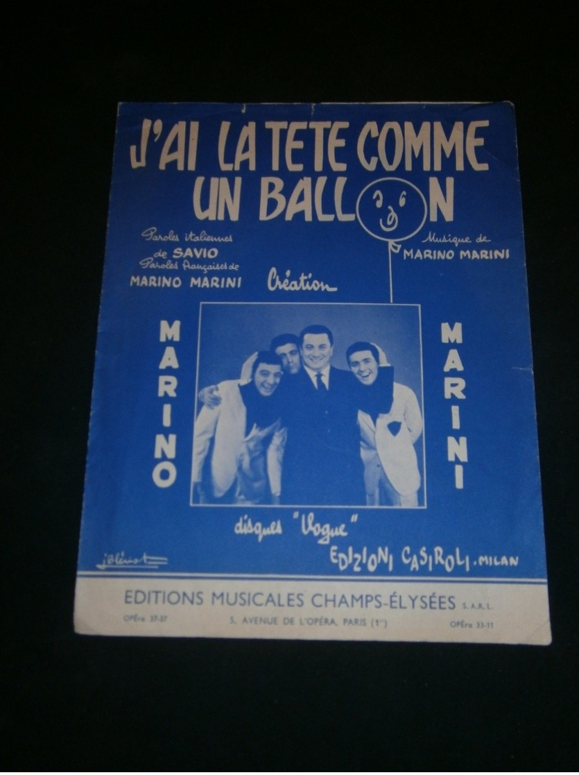 Partition  Chanson Marino Marini J'ai La Tete Comme Un Ballon - Sonstige & Ohne Zuordnung