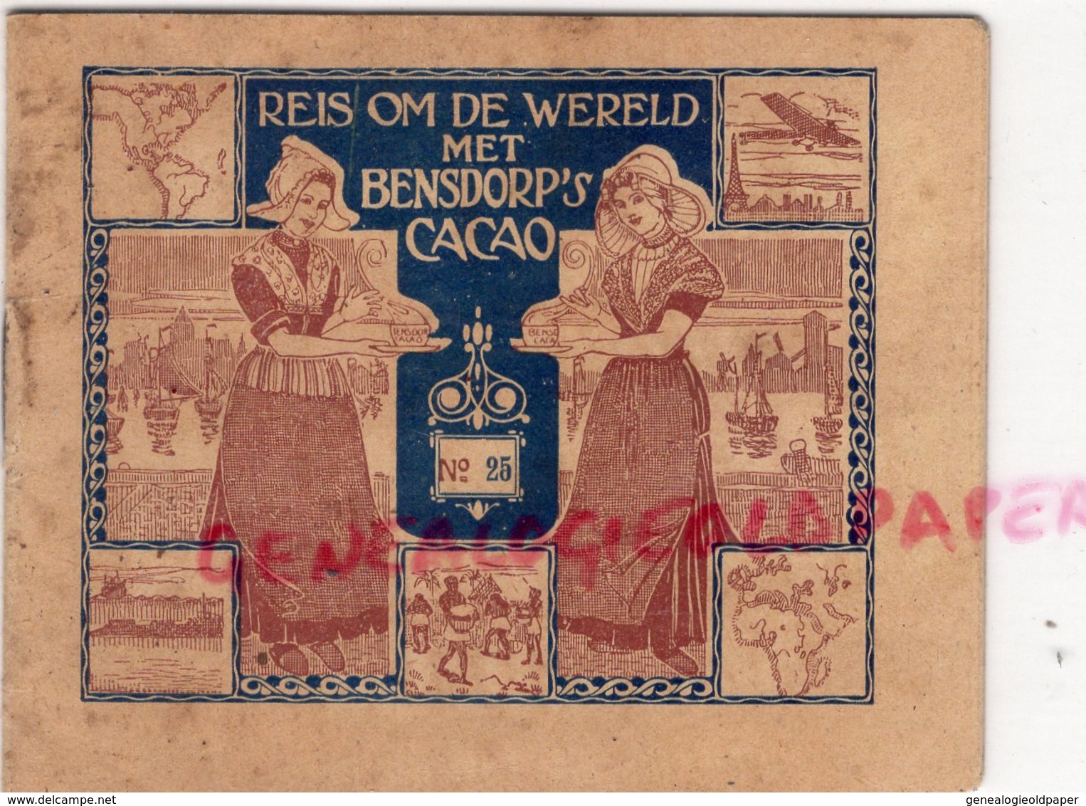 PAYS BAS- AMSTERDAM- RARE PUBLICITE REIS OM DE WERELD MET BENSDOPP'S CACO-CHOCOLAT-NAPLES-PALERME-MILAN - Holanda