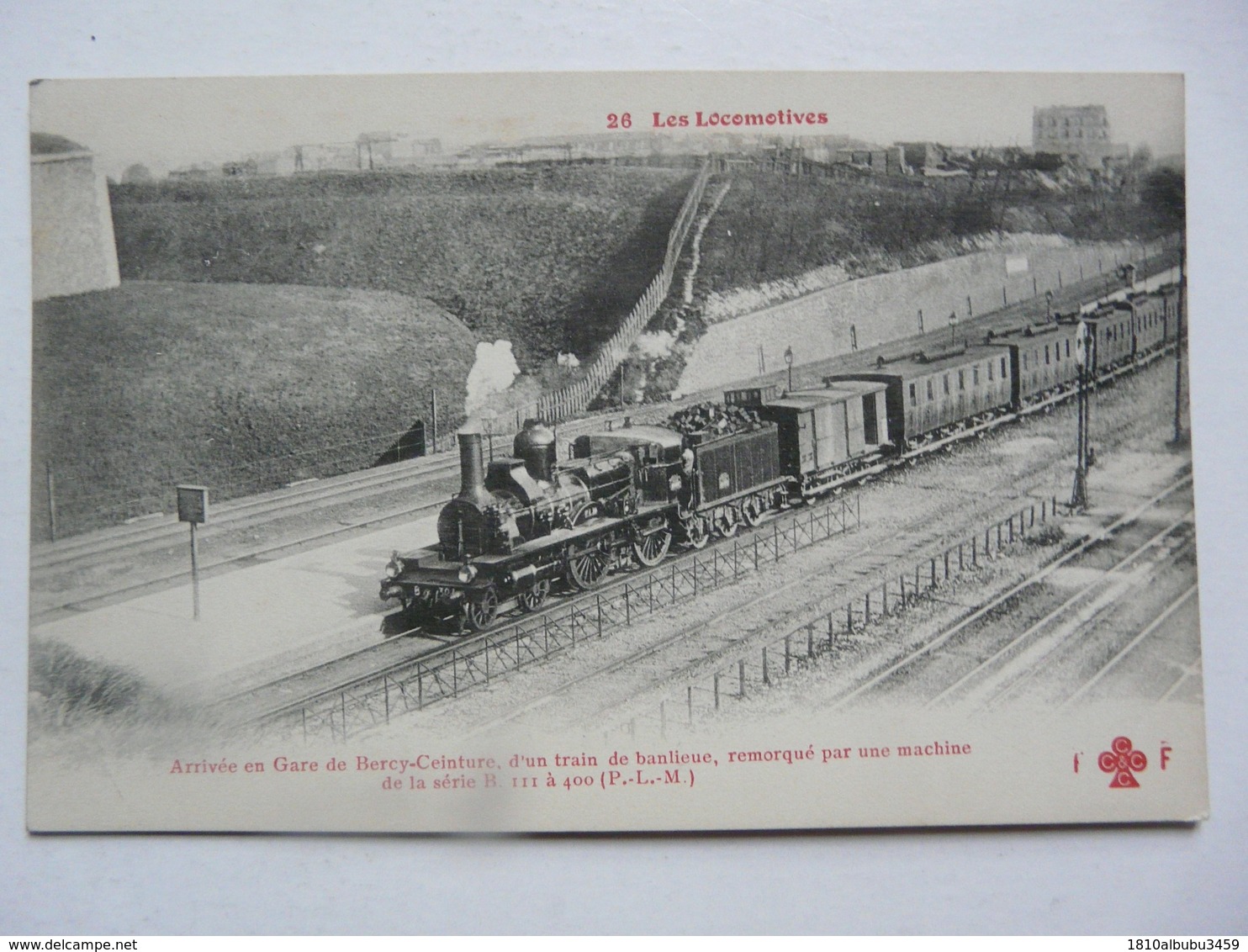 CPA Les Locomotives : Arrivée En Gare De Bercy-Ceinture D'un Train De Banlieue Remorqué Par Une Machine - Autres & Non Classés