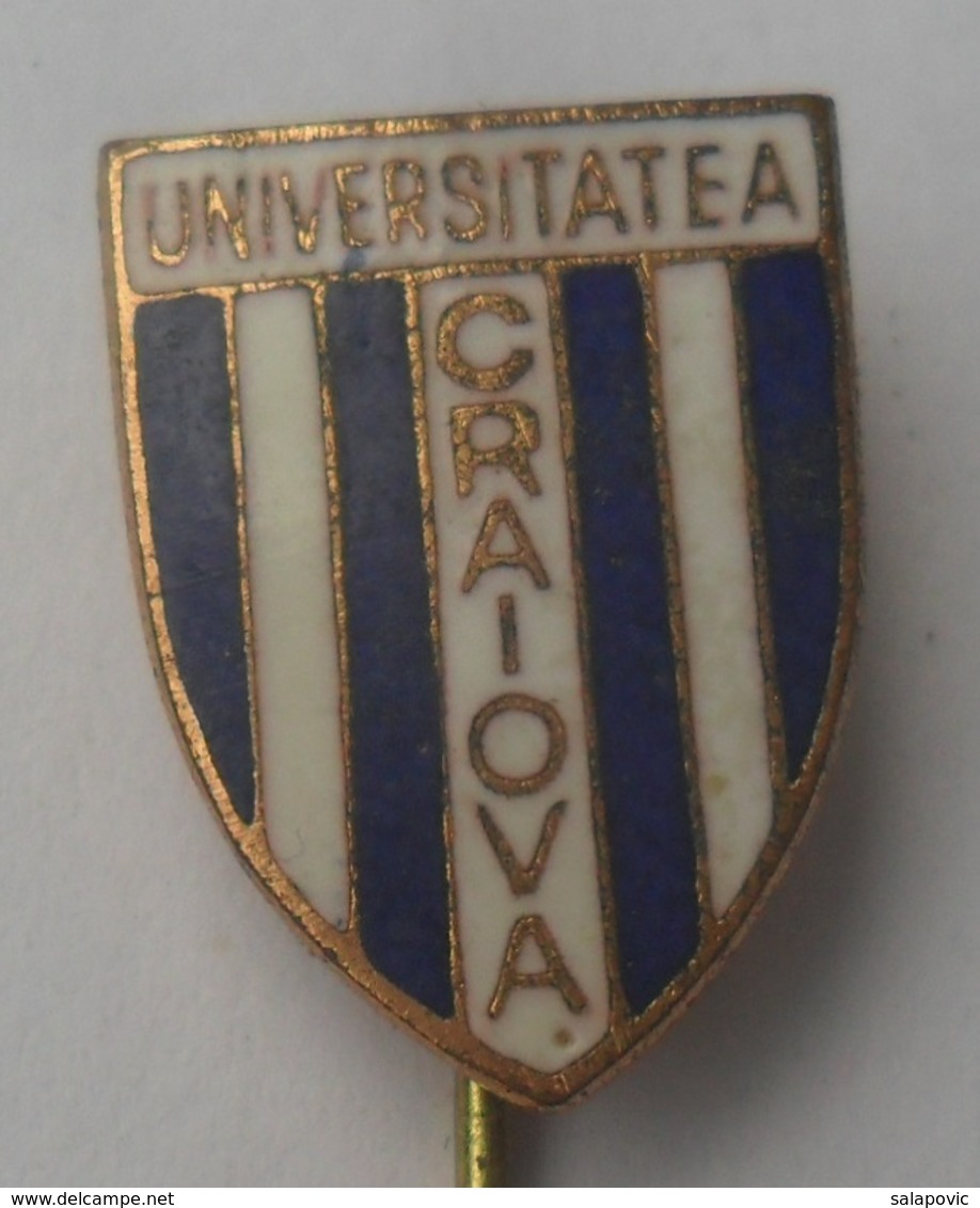 Universitatea Craiova, Romania FOOTBALL CLUB, SOCCER / FUTBOL / CALCIO PINS BADGES P3/1 - Football