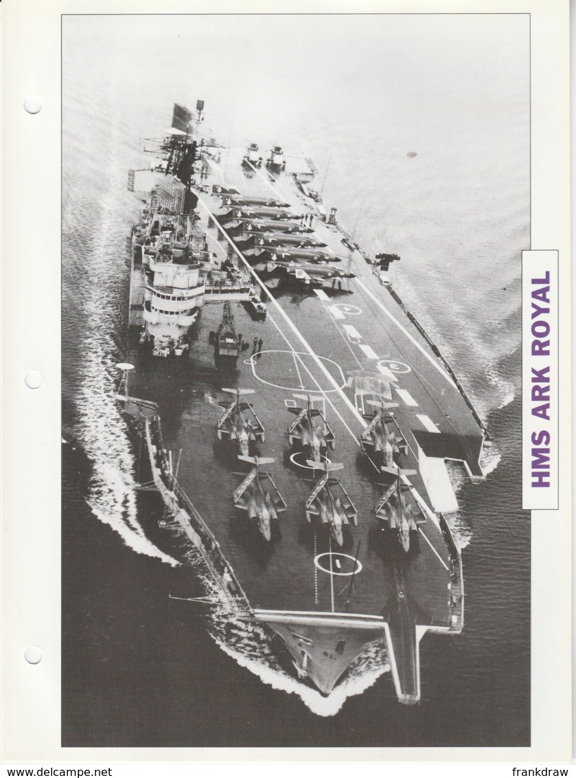 Picture Suitable For Framing - HMS  - Ark Royal - Last Fleet Carrier  - See Description Very Good - Unclassified