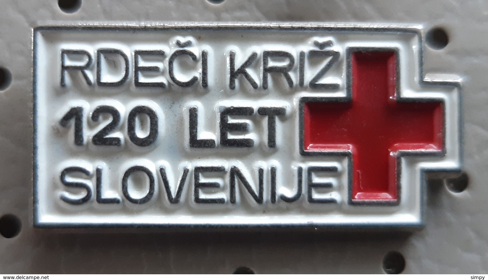 RED CROSS Slovenija 120 Years Slovenia Pin - Geneeskunde