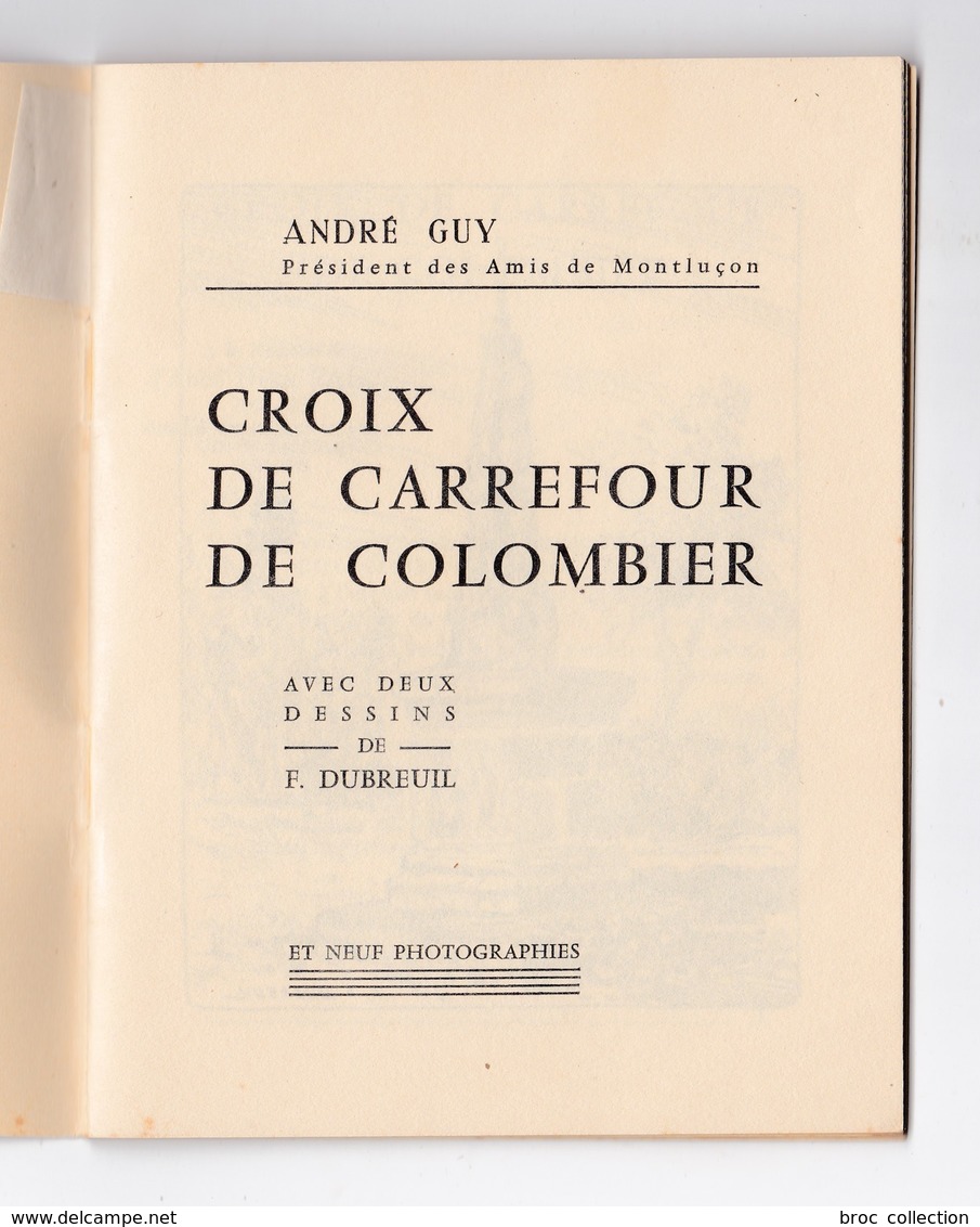 André Guy, Croix De Carrefour De Colombier (Allier, 03), 1959, Illustrations De Ferdinand Dubreuil (Commentry, Montluçon - Bourbonnais