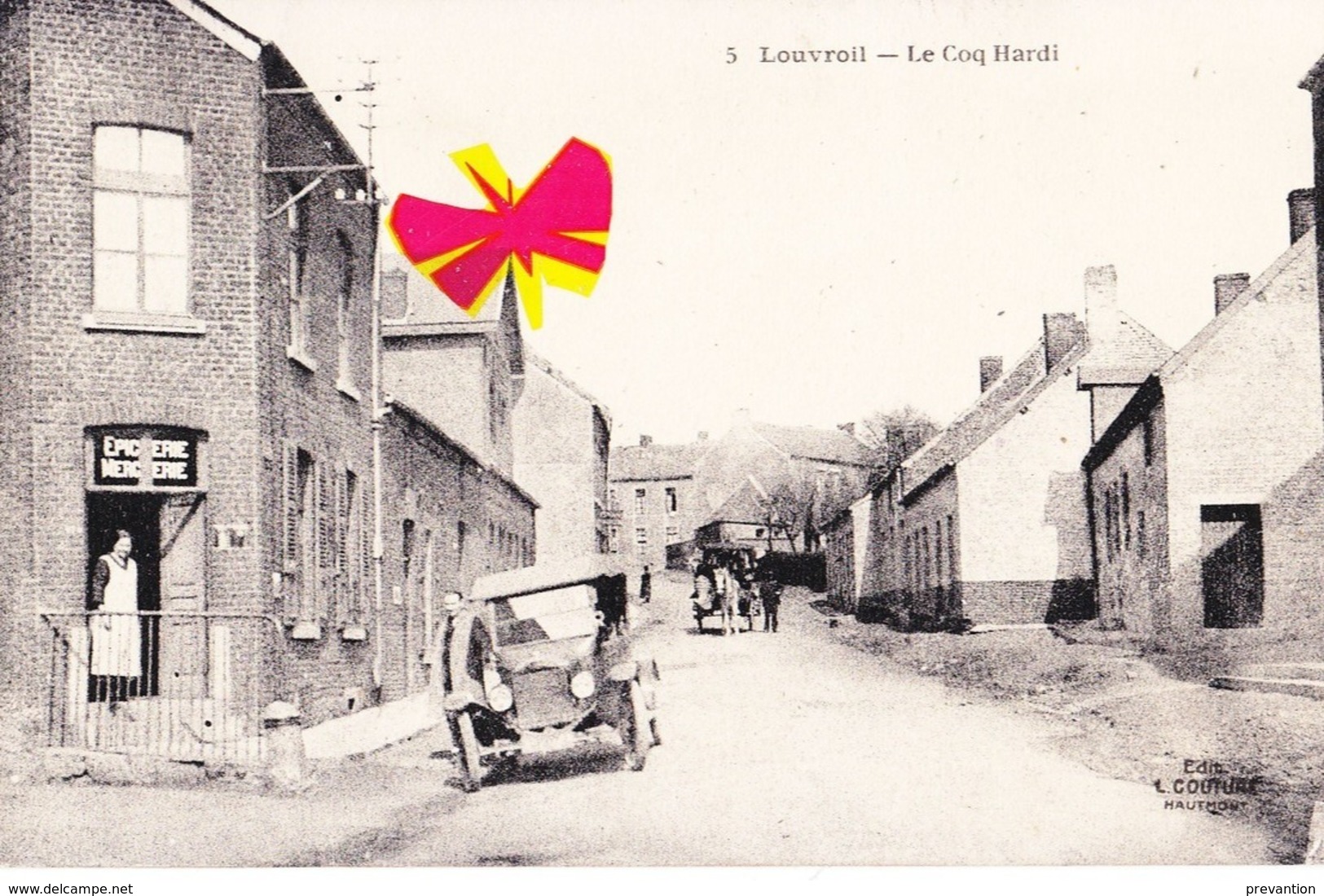 LOUVROIL - Le Coq Hardi - Carte Animée Pae Une Vieille Voiture Et Sur L'angle "Epicerie Et Mercerie" + Circulé En 1927 - Louvroil