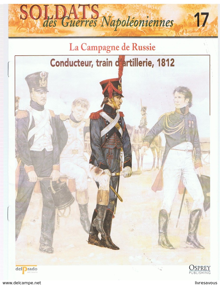 Soldats Des Guerres Napoléoniennes N°17 La Campagne De Russie Conducteur, Train D'artillerie, 1812 - Frans