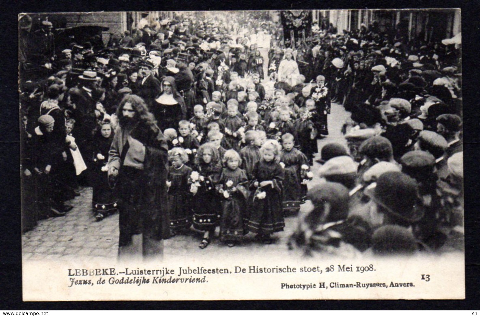 LEBBEKE - Luisterrijke Jubelfeesten Stoet - 28 Mei 1908 - Jezus De Goddelijke Kindervriend Phototypie Climant Anvers 13 - Lebbeke