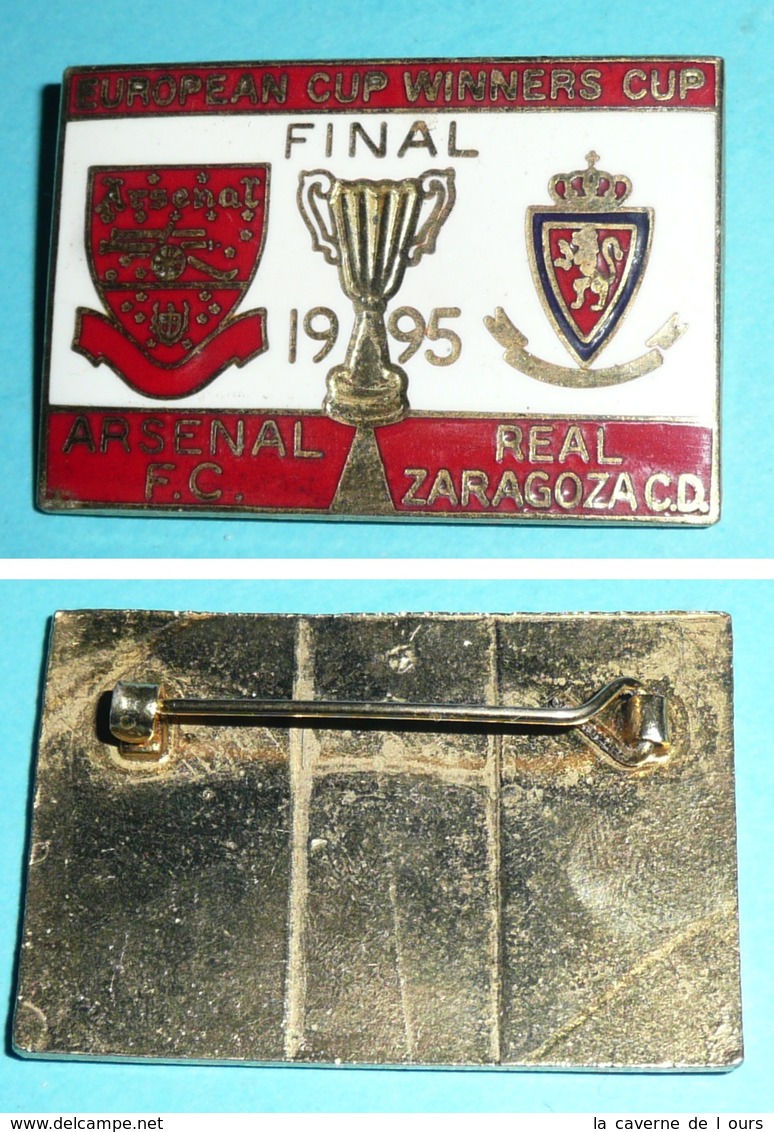 Rare Broche émaillée "Finale Coupe D'Europe De Football 1995" - Arsenal FC - REAL Zaragoza CD Foot, European Cup - Habillement, Souvenirs & Autres