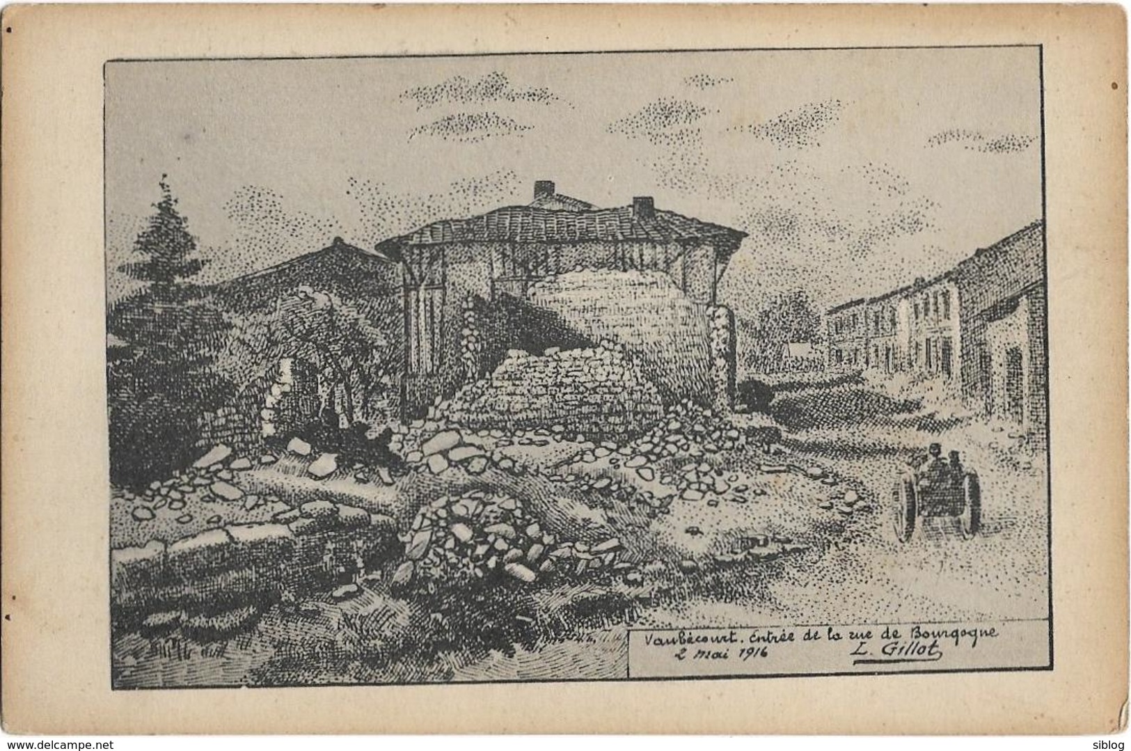 CPA - VAUBECOURT - Entrée De La Rue De Bourgogne - 2 Mai 1916 (L. Gillot) - Autres & Non Classés