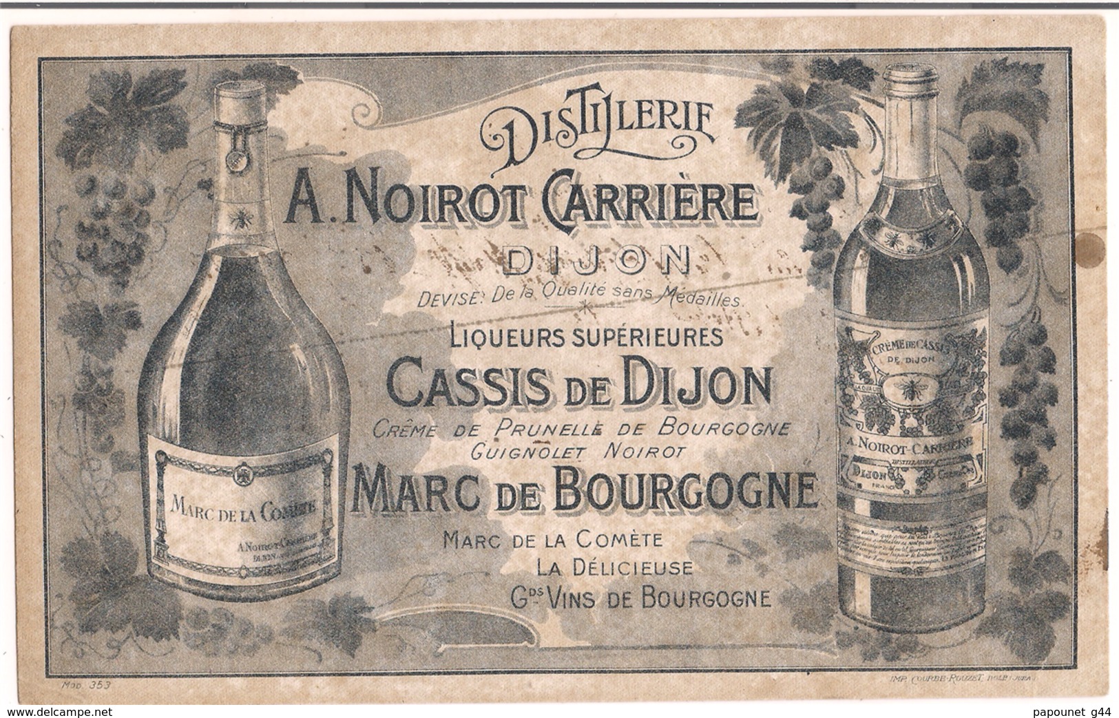 Buvard : Distilerie ( A.Noirot Carrière ) Liqueurs Cassis De Dijon - Crème De Prunelle - Guignolet - Marc De Bourgogne - Liqueur & Bière