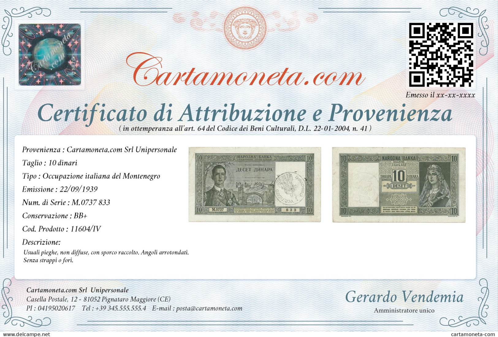 10 DINARI OCCUPAZIONE ITALIANA DEL MONTENEGRO "VERIFICATO" 22/09/1939 BB+ - Altri & Non Classificati