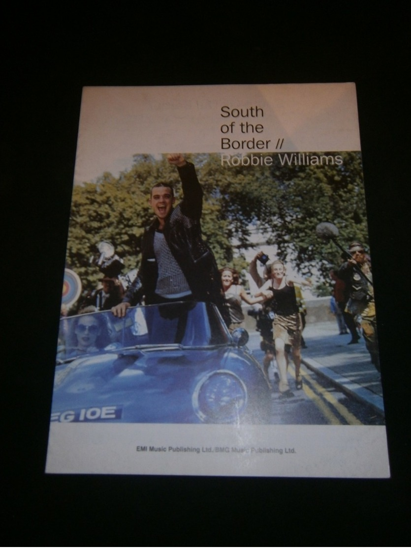 SHEET MUSIC  Robbie Williams South Of The Border - Sonstige & Ohne Zuordnung