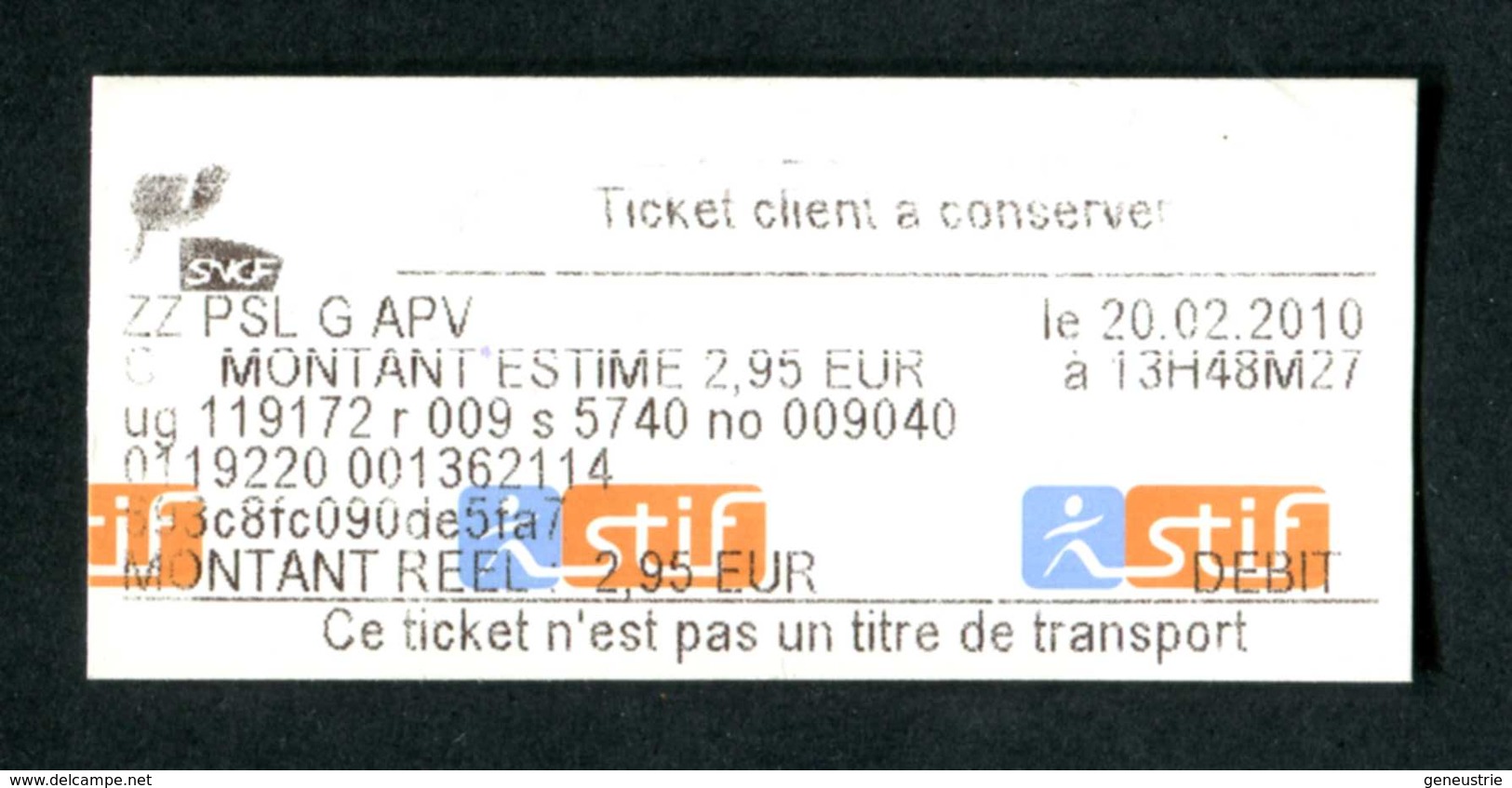 Ticket De Train 2010 "Reçu De Paiement" SNCF - STIF - Paris - Ile-de-France - Europe