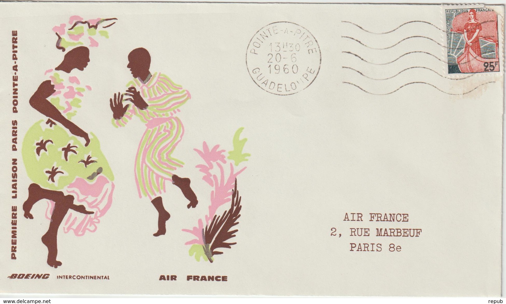 France 1960 Première Liaison Air France Pointe à Pitre Paris - First Flight Covers