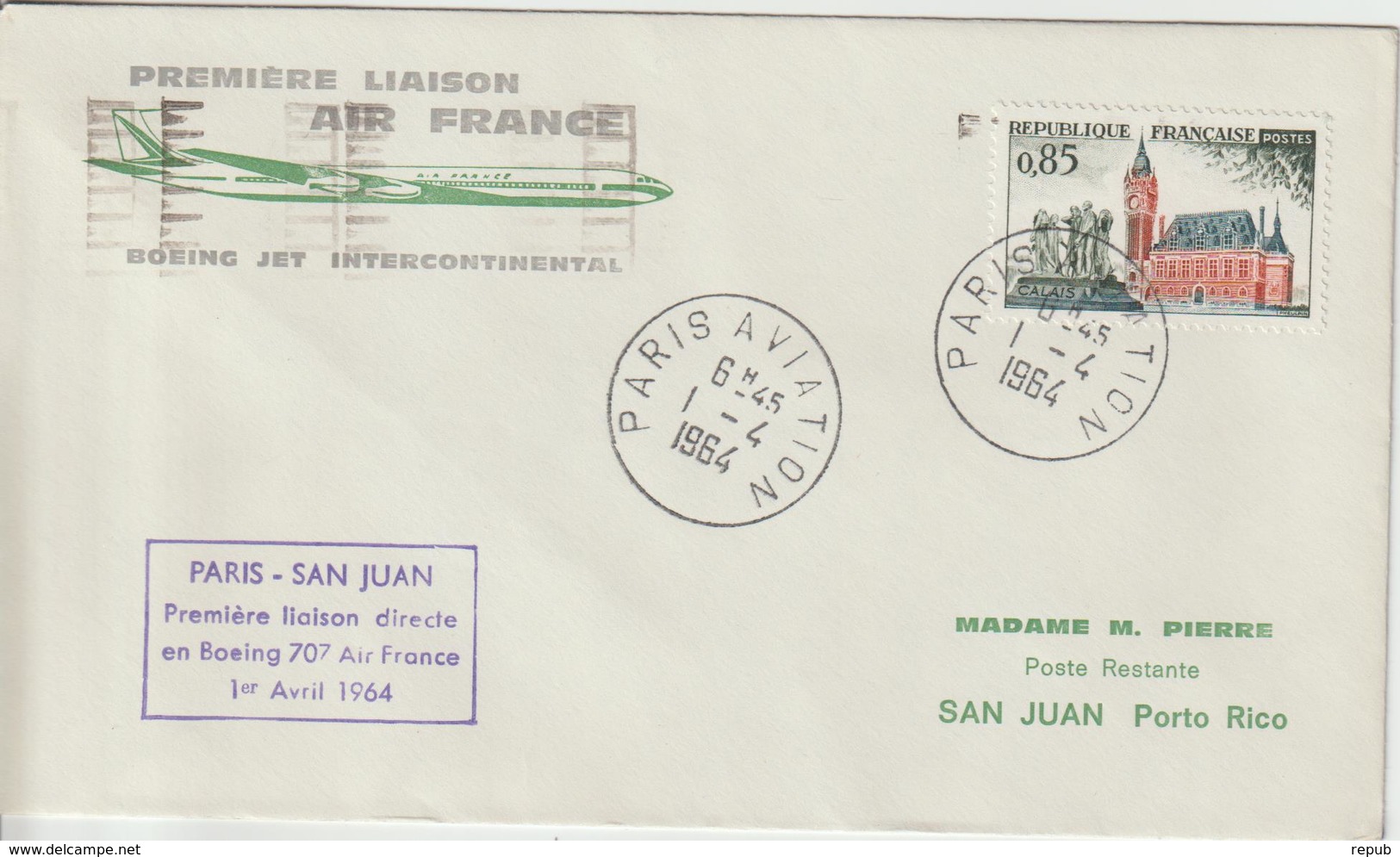 France 1964 Première Liaison Air France Paris San Juan - Primeros Vuelos