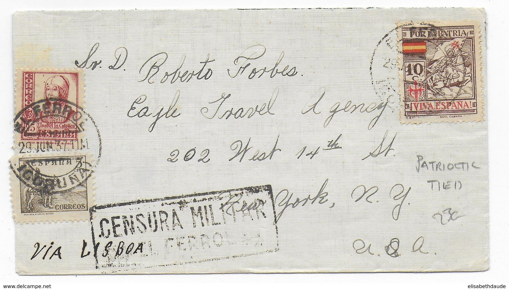 ESPAGNE - 1937 - ENVELOPPE De EL FERROL Avec CENSURE + VIGNETTE PATRIOTIQUE => NEW YORK (USA) - Vignetten Van De Burgeroorlog