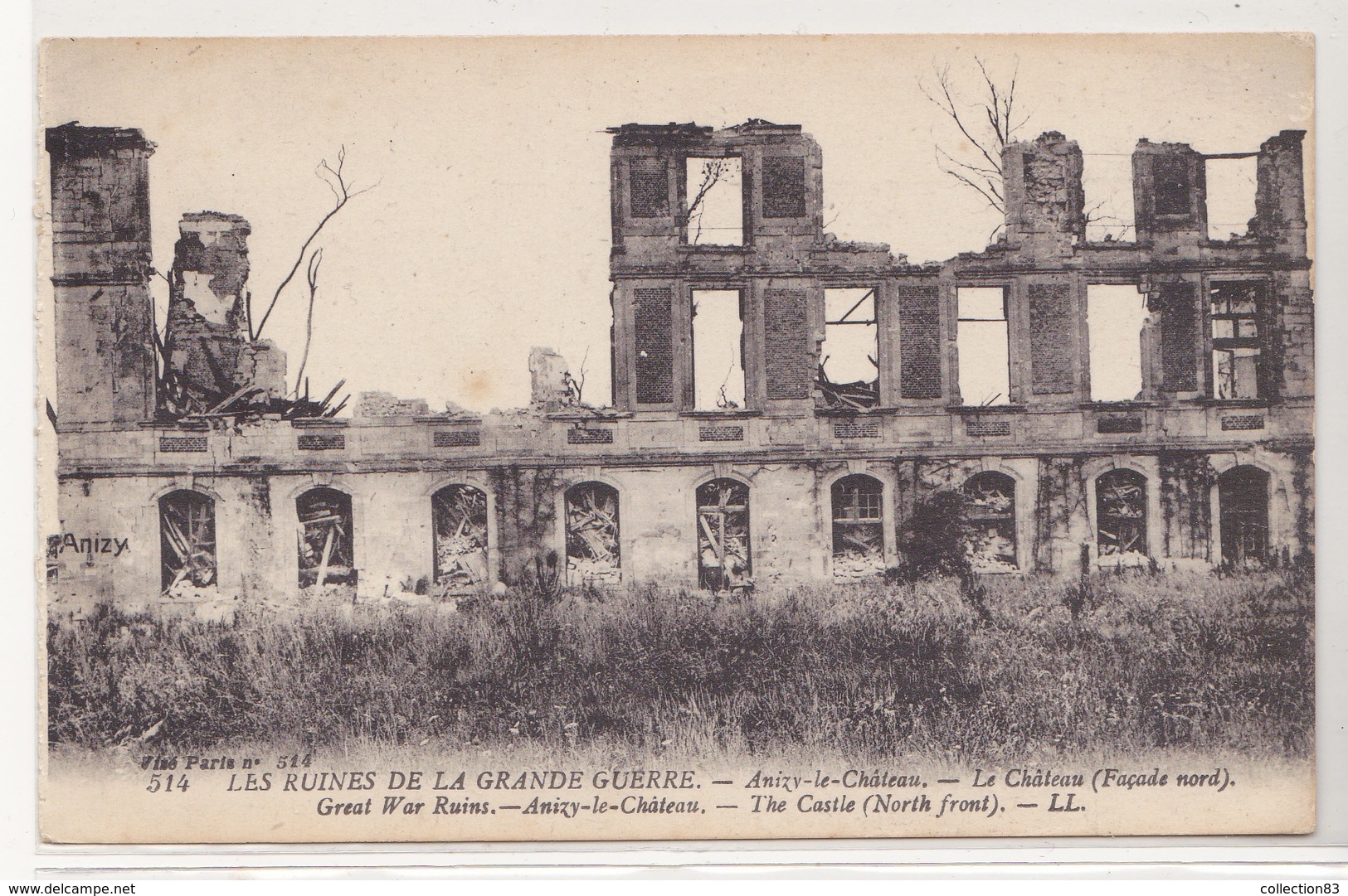 CPA De Les Ruines De La Grande Guerre, Anizy Le Château (Façade Nord) - Autres & Non Classés