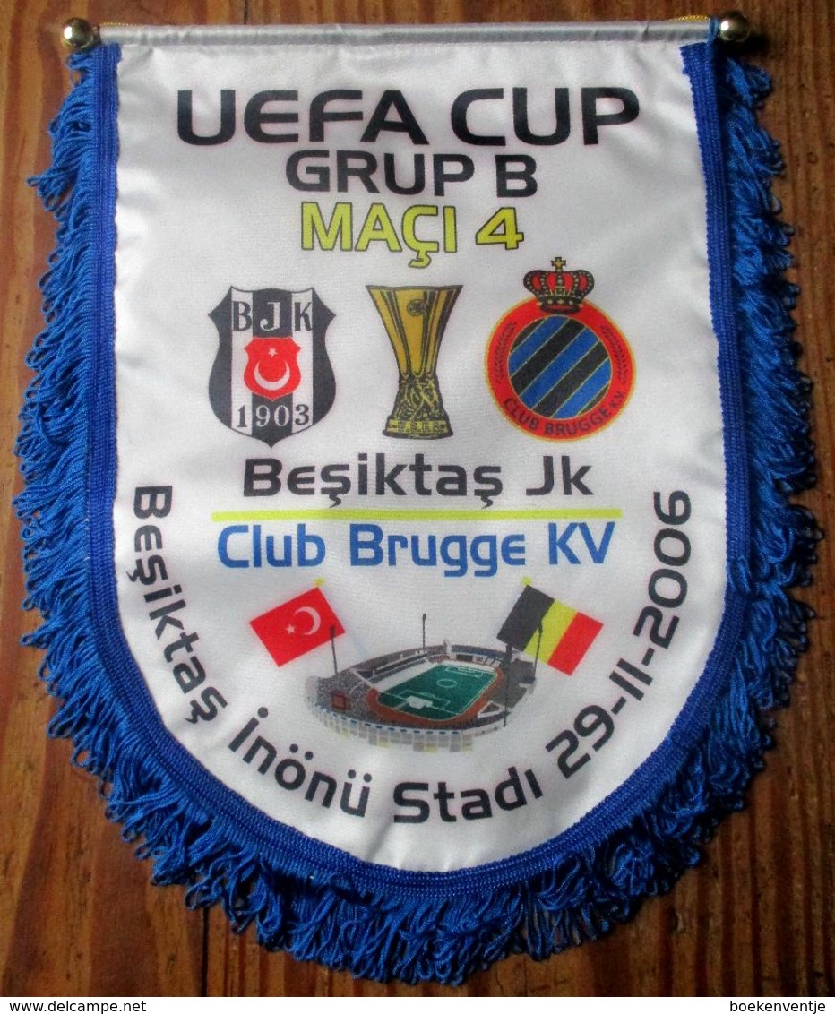 UEFA-CUP Group B Maçi 4 Besiktas Jk - Club Brugge KV 29/11/2006 En Maçi 1 Besiktas Jk - Tottenham Fc 19/10/2006 - Habillement, Souvenirs & Autres