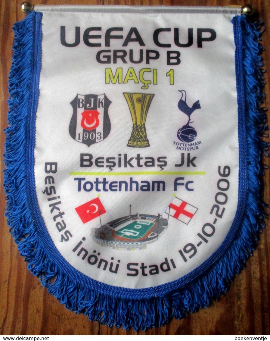 UEFA-CUP Group B Maçi 4 Besiktas Jk - Club Brugge KV 29/11/2006 En Maçi 1 Besiktas Jk - Tottenham Fc 19/10/2006 - Habillement, Souvenirs & Autres