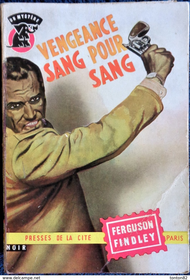 Fergusson Findley - Vengeance Sang Pour Sang - Presses De La Cité - " Un Mystère " N° 298 - ( 1956 ) . - Presses De La Cité