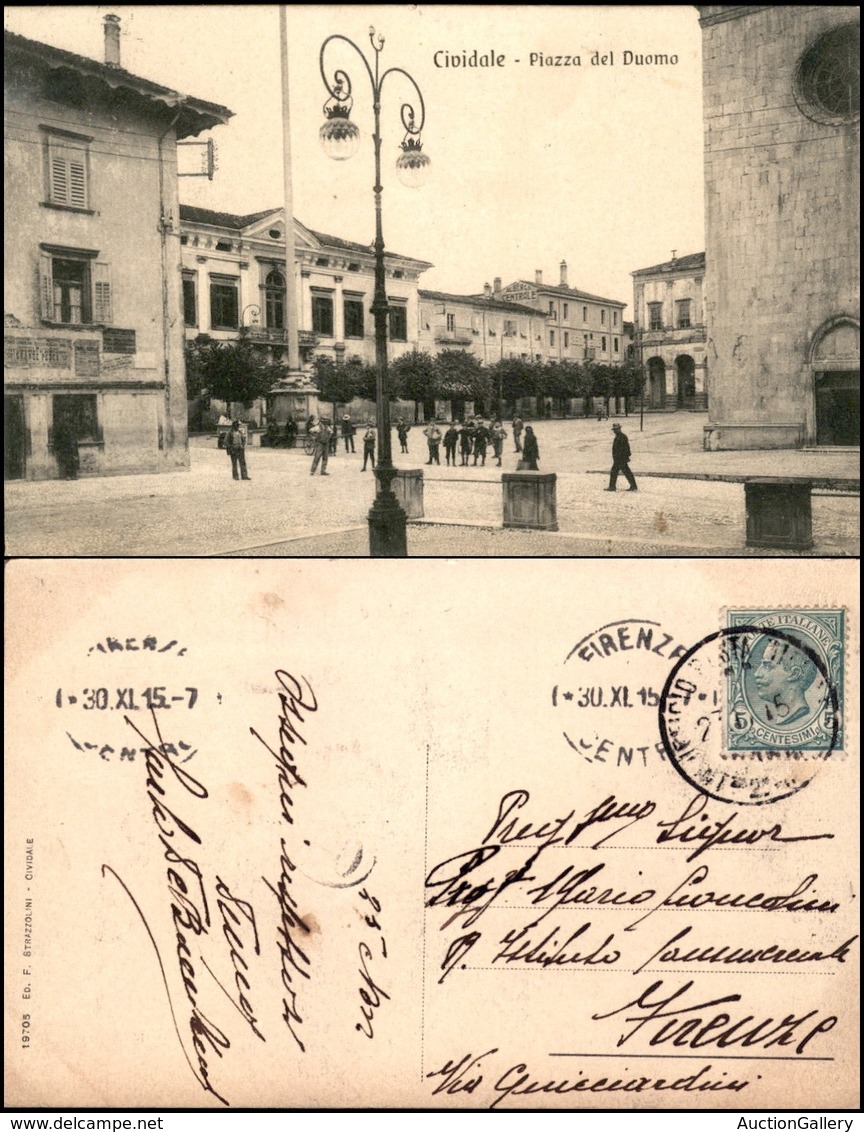 CARTOLINE - PAESAGGISTICHE - Cividale (Udine) - Piazza Del Duomo - Animata - Viaggiata 27.11.1915 - Altri & Non Classificati